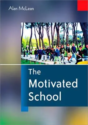 Die motivierte Schule - The Motivated School