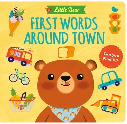 Kleiner Bär: Erste Wörter in der Stadt - Little Bear: First Words Around Town