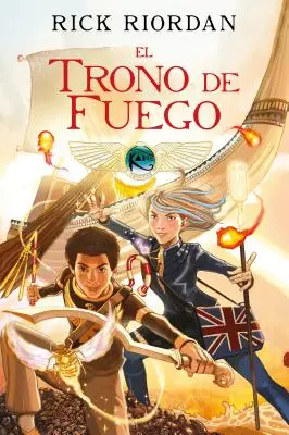 El Trono de Fuego / Der Feuersturm. Novela Grfica / Der Thron des Feuers: Die Graphic Novel - El Trono de Fuego. Novela Grfica / The Throne of Fire: The Graphic Novel