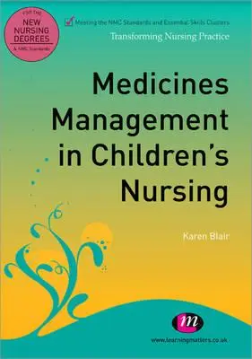 Medikamentenmanagement in der Kinderkrankenpflege - Medicines Management in Children′s Nursing