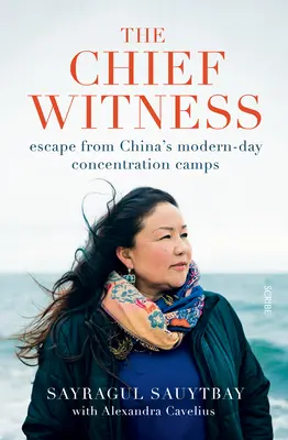 Der Kronzeuge: Flucht aus Chinas modernen Konzentrationslagern - The Chief Witness: Escape from China's Modern-Day Concentration Camps