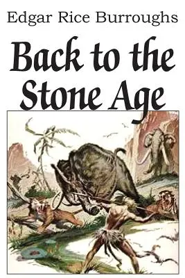 Zurück in die Steinzeit - Back to the Stone Age