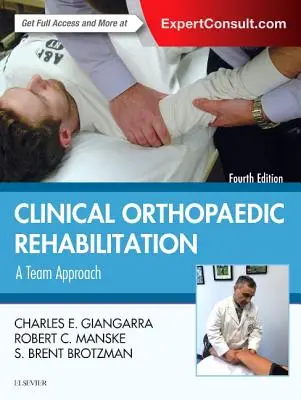 Klinische orthopädische Rehabilitation: Ein Team-Ansatz - Clinical Orthopaedic Rehabilitation: A Team Approach