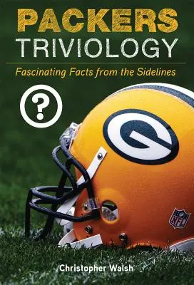 Packers Triviologie: Faszinierende Fakten von der Seitenlinie - Packers Triviology: Fascinating Facts from the Sidelines