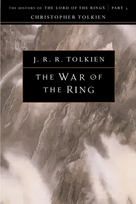 Der Krieg des Ringes, 8: Die Geschichte des Herrn der Ringe, Dritter Teil - The War of the Ring, 8: The History of the Lord of the Rings, Part Three