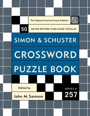 Simon and Schuster Kreuzworträtselbuch #257: Der Original-Kreuzworträtselverlag - Simon and Schuster Crossword Puzzle Book #257: The Original Crossword Puzzle Publisher