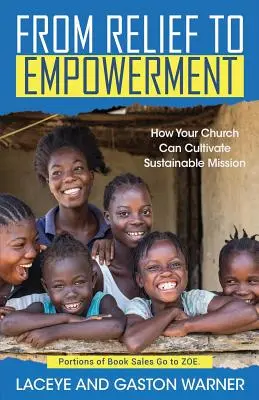 Von der Nothilfe zur Befähigung: Wie Ihre Kirche nachhaltige Mission kultivieren kann - From Relief to Empowerment: How Your Church Can Cultivate Sustainable Mission