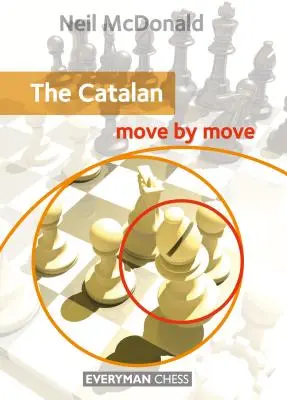 Das Katalanische: Zug für Zug - The Catalan: Move by Move