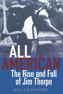 Ganz amerikanisch: Der Aufstieg und Fall von Jim Thorpe - All American: The Rise and Fall of Jim Thorpe