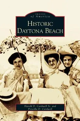 Historischer Daytona Beach - Historic Daytona Beach