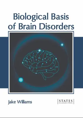 Biologische Grundlagen von Hirnleistungsstörungen - Biological Basis of Brain Disorders