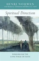 Geistliche Begleitung - Weisheit für den langen Weg des Glaubens - Spiritual Direction - Wisdom for the Long Walk of Faith
