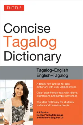 Tuttle Concise Tagalog Dictionary: Tagalog-Englisch Englisch-Tagalog (über 20.000 Einträge) - Tuttle Concise Tagalog Dictionary: Tagalog-English English-Tagalog (Over 20,000 Entries)