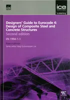 Leitfaden für Planer zu Eurocode 4: Bemessung und Konstruktion von Verbundtragwerken aus Stahl und Beton, zweite Ausgabe - EN 1994-1-1 - Designers' Guide to Eurocode 4: Design of Composite Steel and Concrete Structures, Second edition - EN 1994-1-1