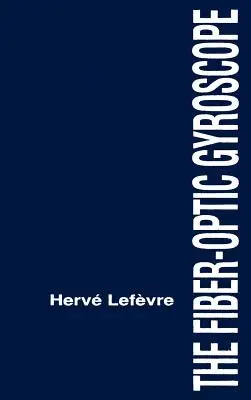 Das faseroptische Gyroskop - The Fiber-Optic Gyroscope