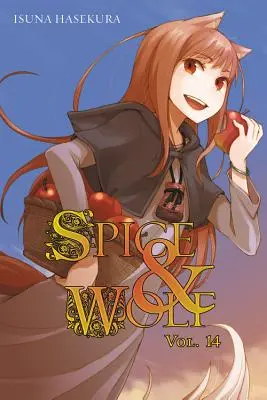 Spice and Wolf, Band 14 (Light Novel) - Spice and Wolf, Vol. 14 (Light Novel)