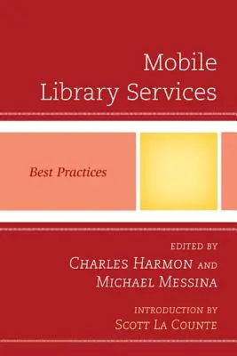 Mobile Bibliotheksdienste: Bewährte Praktiken - Mobile Library Services: Best Practices