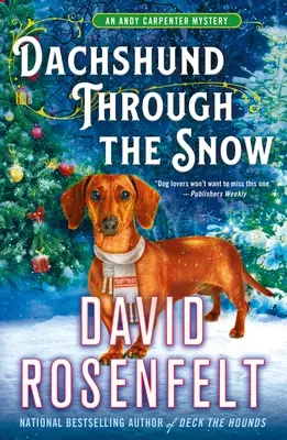 Dackel durch den Schnee: Ein Andy-Carpenter-Krimi - Dachshund Through the Snow: An Andy Carpenter Mystery