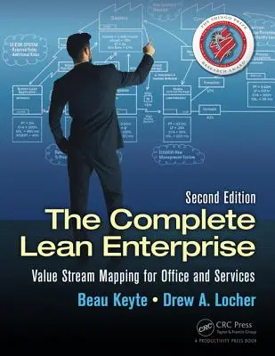Das komplette schlanke Unternehmen: Wertstromanalyse für Büro und Dienstleistungen - The Complete Lean Enterprise: Value Stream Mapping for Office and Services