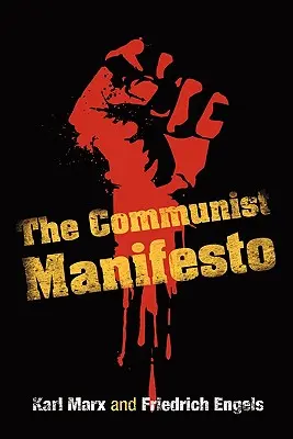 Das Kommunistische Manifest - The Communist Manifesto