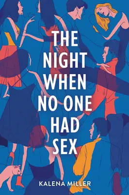 Die Nacht, in der niemand Sex hatte - The Night When No One Had Sex