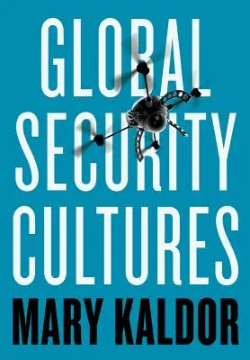 Globale Sicherheitskulturen - Global Security Cultures