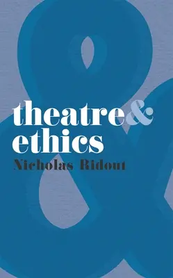 Theater und Ethik - Theatre and Ethics