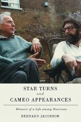 Starauftritte und Cameo-Auftritte: Memoiren eines Lebens unter Musikern - Star Turns and Cameo Appearances: Memoirs of a Life Among Musicians