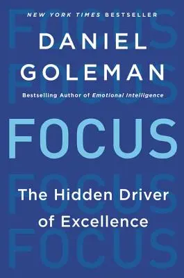 Fokus: Die verborgene Triebfeder für Spitzenleistungen - Focus: The Hidden Driver of Excellence