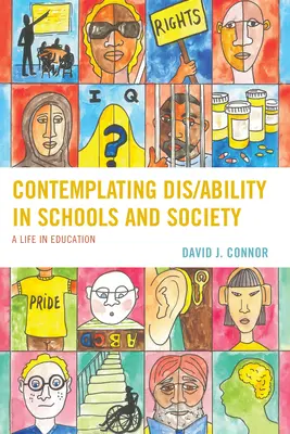 Nachdenken über Behinderung in Schule und Gesellschaft: Ein Leben in der Bildung - Contemplating Dis/Ability in Schools and Society: A Life in Education