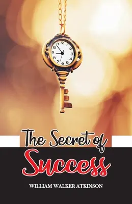 Das Geheimnis des Erfolgs - The Secret of Success