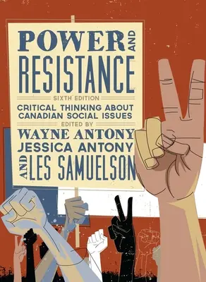 Macht und Widerstand: Kritisches Denken über kanadische Sozialthemen - Power and Resistance: Critical Thinking about Canadian Social Issues