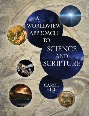 Ein weltanschaulicher Ansatz für Wissenschaft und Schrift - A Worldview Approach to Science and Scripture