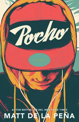 Pocho / Mexican Whiteboy (Spanische Ausgabe) - Pocho / Mexican Whiteboy (Spanish Edition)