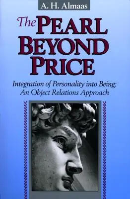 Die Perle jenseits des Preises: Die Integration der Persönlichkeit in das Sein: Ein objektbezogener Ansatz - The Pearl Beyond Price: Integration of Personality Into Being: An Object Relations Approach
