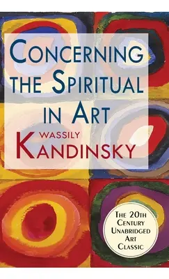 Über das Spirituelle in der Kunst - Concerning the Spiritual in Art