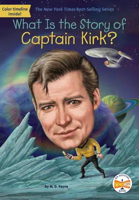 Was ist die Geschichte von Captain Kirk? - What Is the Story of Captain Kirk?