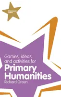 Classroom Gems: Spiele, Ideen und Aktivitäten für die geisteswissenschaftliche Grundschule (Geschichte, Georgraphie und Religionsunterricht) - Classroom Gems: Games, Ideas and Activities for Primary Humanities (History, Georgraphy and RE)