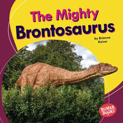 Der mächtige Brontosaurus - The Mighty Brontosaurus