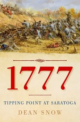 1777: Wendepunkt bei Saratoga - 1777: Tipping Point at Saratoga