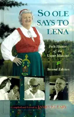 So sagte OLE zu Lena: Volkstümlicher Humor der oberen - So OLE Said to Lena: Folk Humor of the Upper