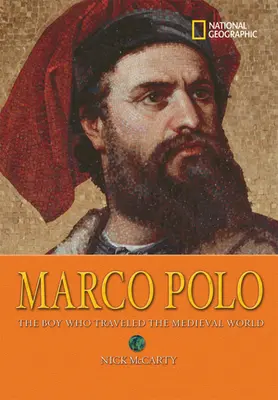 Marco Polo: Der Junge, der die Welt des Mittelalters bereiste - Marco Polo: The Boy Who Traveled the Medieval World
