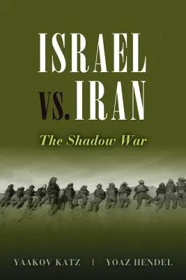 Israel vs. Iran: Der Schattenkrieg - Israel vs. Iran: The Shadow War