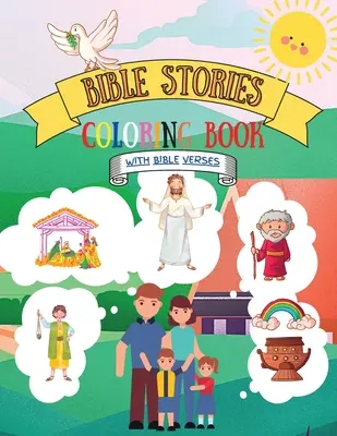 Bibelgeschichten-Malbuch: Biblische Szenenbilder für Kinder jeden Alters mit Bibelversen - Bible Stories Coloring Book: Biblical Scene Illustrations For Children Of All Ages With Bible Verses