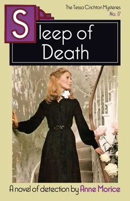 Der Schlaf des Todes: Ein Tessa Crichton-Krimi - Sleep of Death: A Tessa Crichton Mystery