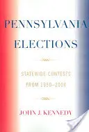 Wahlen in Pennsylvania: Landesweite Wahlen, 1950-2004 - Pennsylvania Elections: Statewide Contests, 1950-2004