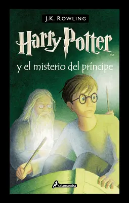 Harry Potter Y El Misterio del Prncipe / Harry Potter und der Halbblutprinz / Harry Potter and the Half-Blood Prince - Harry Potter Y El Misterio del Prncipe / Harry Potter and the Half-Blood Prince