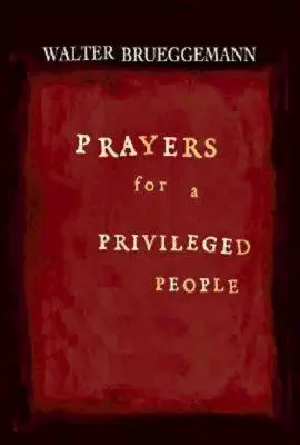 Gebete für ein privilegiertes Volk - Prayers for a Privileged People