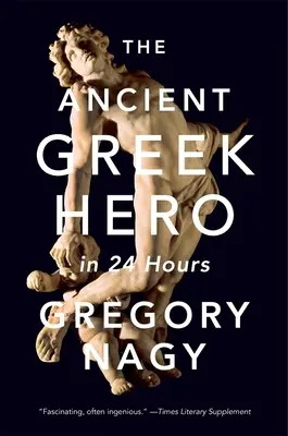 Der antike griechische Held in 24 Stunden - The Ancient Greek Hero in 24 Hours