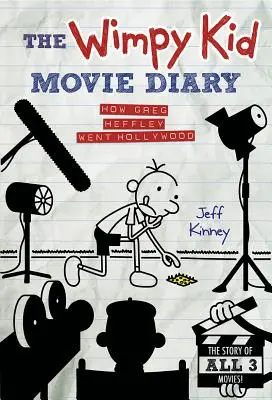 Das Wimpy-Kid-Filmtagebuch: Wie Greg Heffley nach Hollywood kam - The Wimpy Kid Movie Diary: How Greg Heffley Went Hollywood